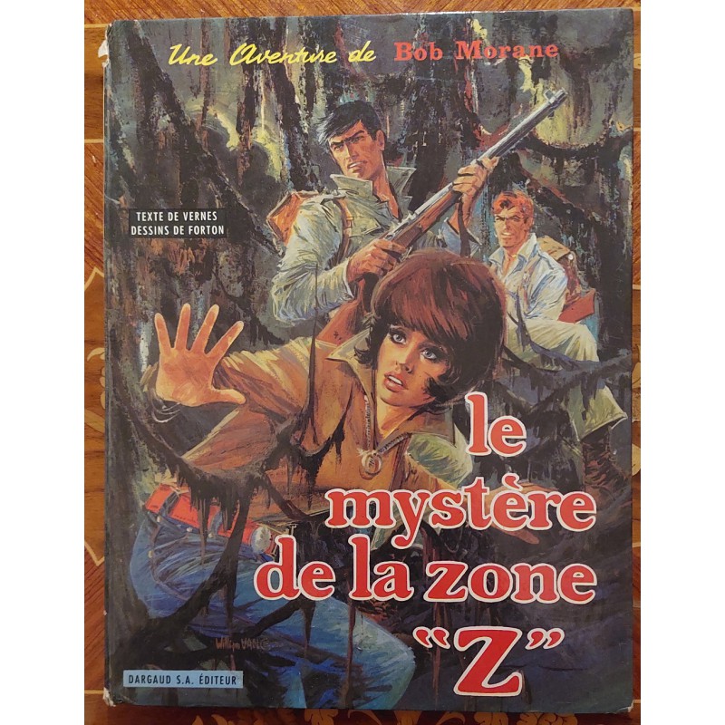 Bob Morane - Le Mystère de la Zone 'Z' (Édition Dargaud, 1970)