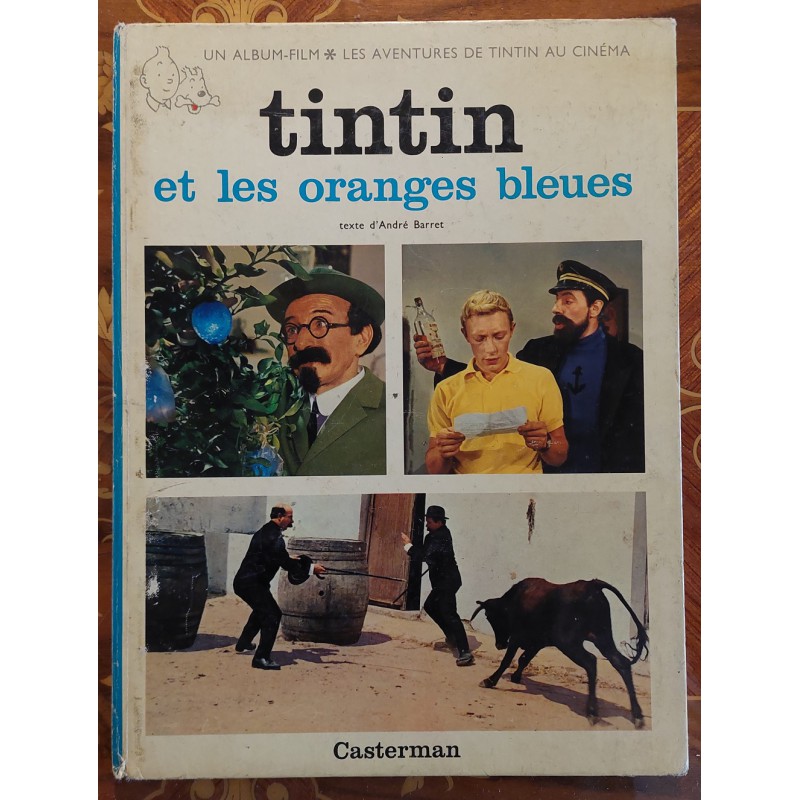 Tintin et les oranges bleues - 1965