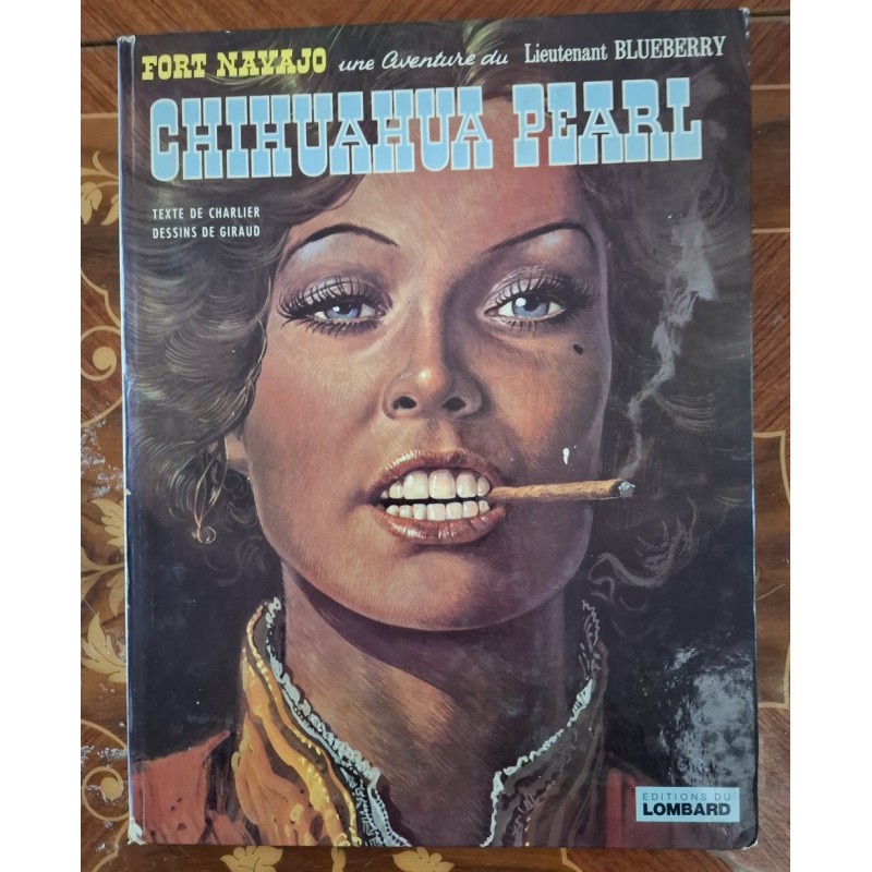 Blueberry - 13. Chihuahua Pearl - Première Édition 1973